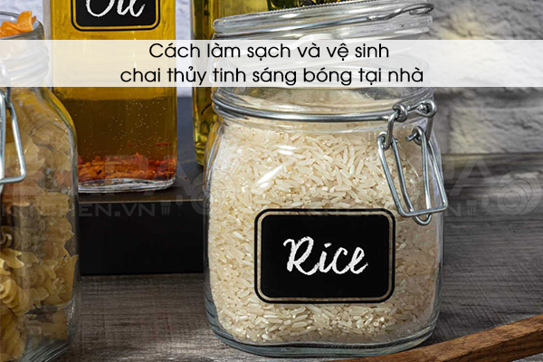 Cách làm sạch và vệ sinh chai thủy tinh sáng bóng tại nhà