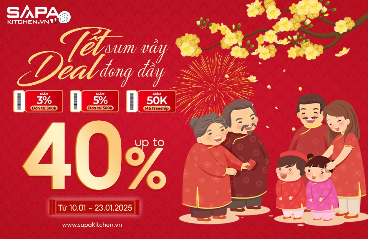 Tết sum vầy - Deal đong đầy cùng Sapa Kitchen