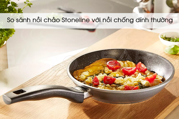 So sánh nồi chảo Stoneline với nồi chống dính thường