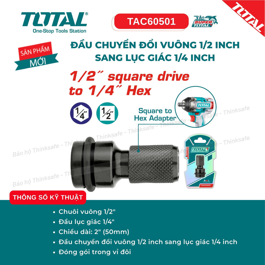 Đầu chuyển đổi vuông 1/2 inch sang lục giác 1/4 inch TOTAL TAC60501 dùng cho máy bulong chuyển qua máy bắn vít