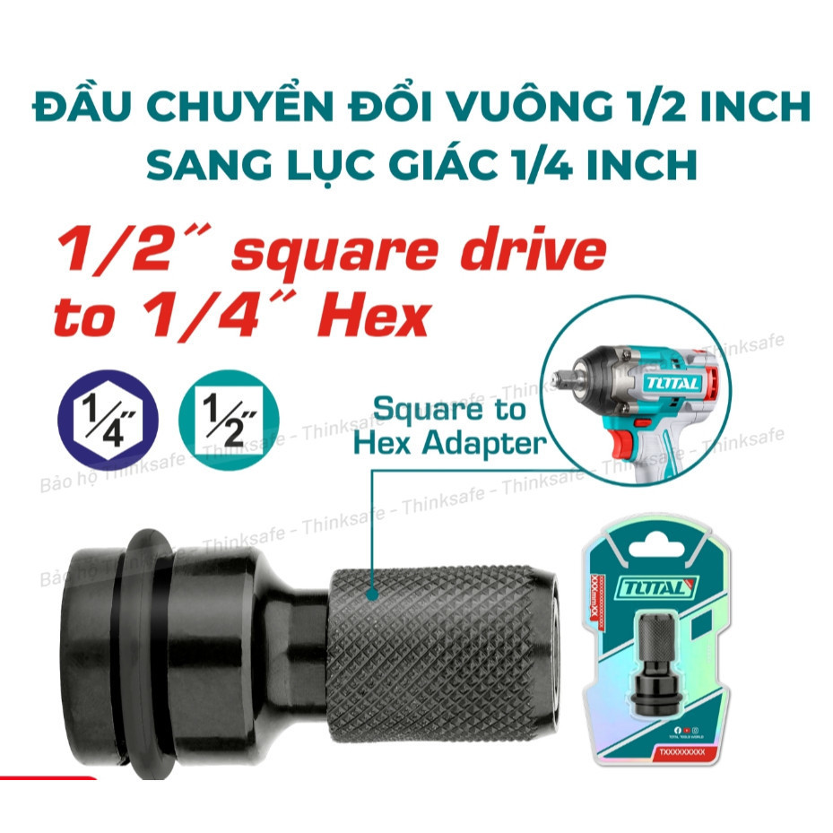 Đầu chuyển đổi vuông 1/2 inch sang lục giác 1/4 inch TOTAL TAC60501 dùng cho máy bulong chuyển qua máy bắn vít