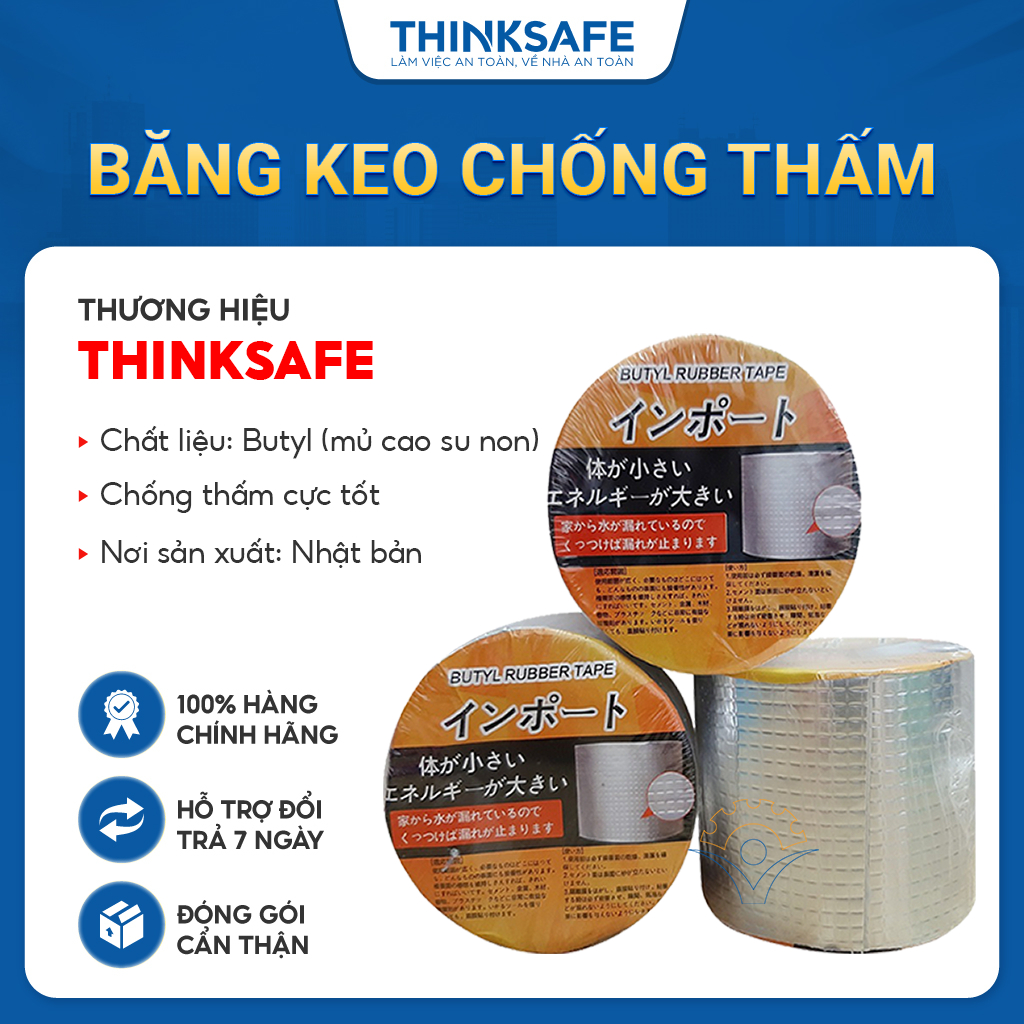 Băng keo chống thấm siêu dính Nhật Bản, keo dính chống nước, chịu nhiệt, bền độ dính cao - THINKSAFE