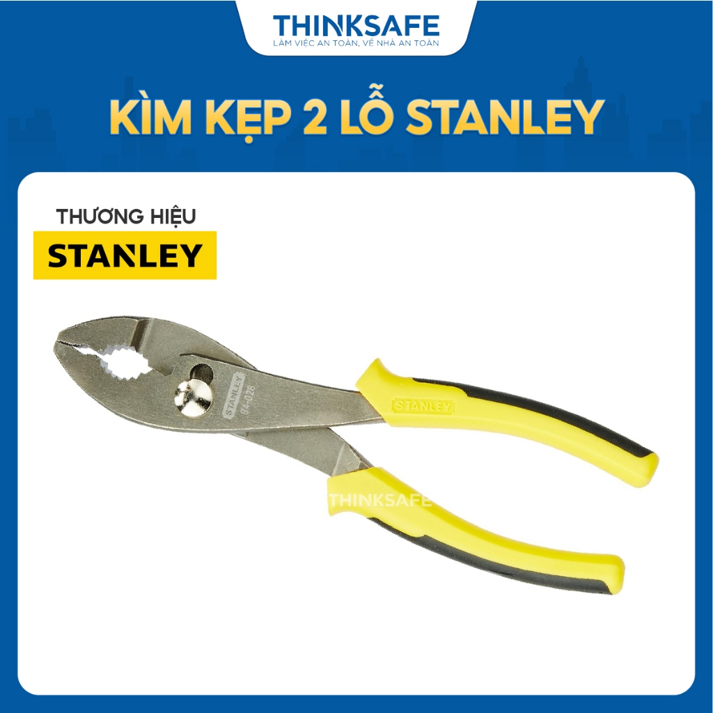 Kìm kẹp 2 lỗ Stanley 84-026 kích thước 203mm, độ mở tối đa 50mm, chất liệu thép hợp kim, lưỡi cắt răng cưa - Thinksafe