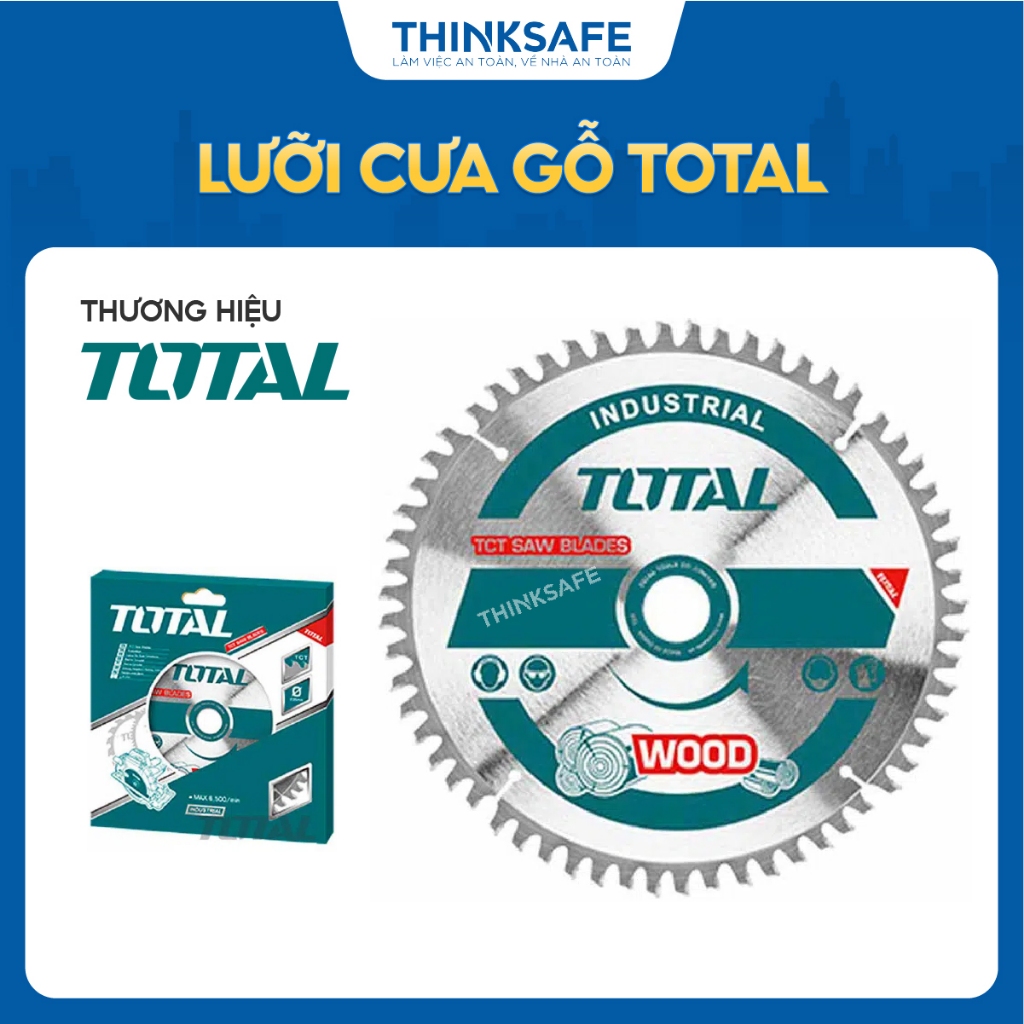 Lưỡi Cưa Gỗ Hợp Kim TCT Total kích thước từ 110mm - 305mm nhập khẩu chính hãng chất lượng cao - THINKSAFE