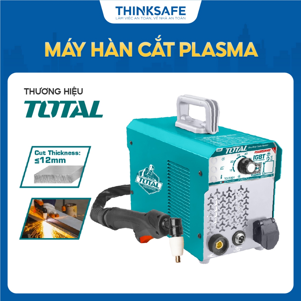 Máy Hàn Cắt Plasma 40A/400V TOTAL TCUT401, Công nghệ biến tần IGBT, độ dày sắt 12mm, Máy Hàn chính hãng - Thinksafe