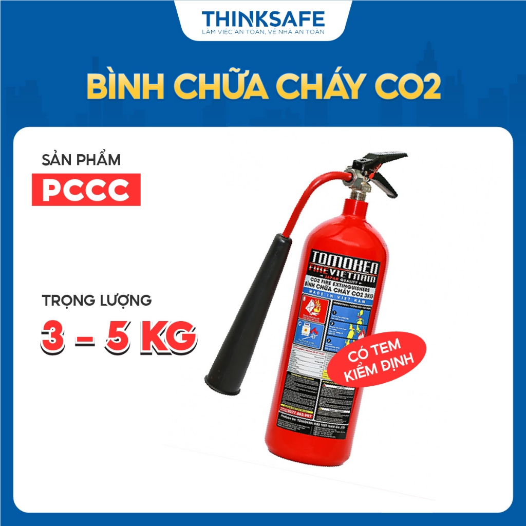 Bình chữa cháy Co2 3KG - 5KG TOMOKEN sản xuất tại Việt Nam có tem kiểm định, Bình cứu hoả chính hãng - Thinksafe