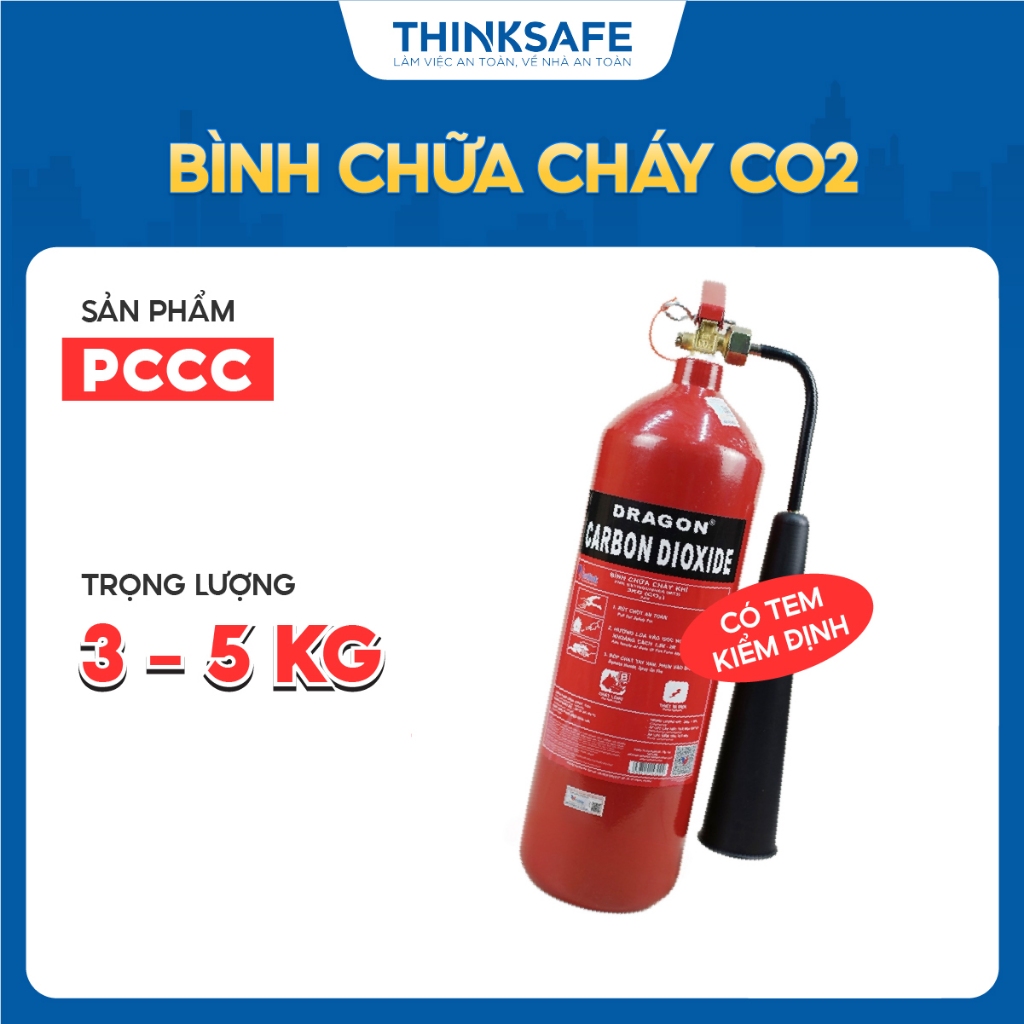 Bình chữa cháy CO2 3KG - 5KG DRAGON sản xuất tại Việt Nam có team kiểm định, chính hãng - Thinksafe