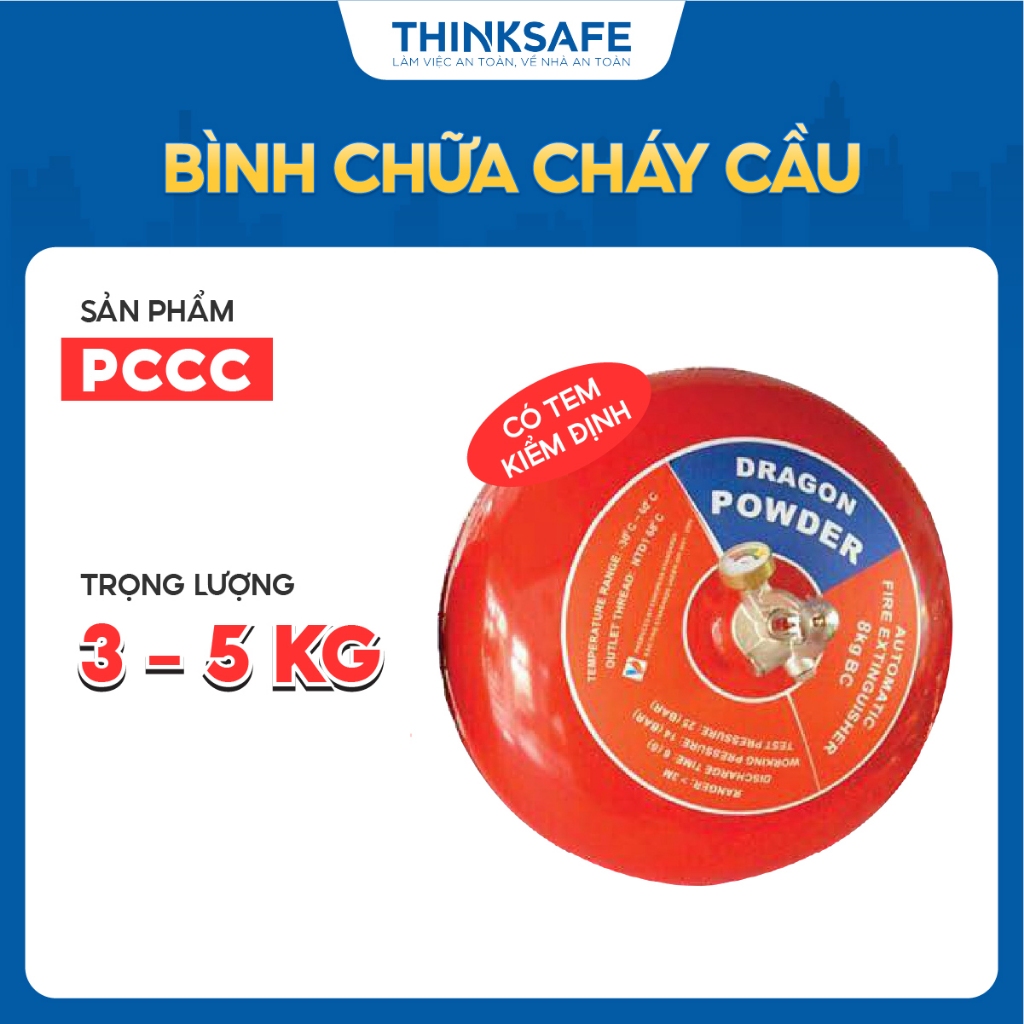 Bình cầu chữa cháy ABC 6KG - 8KG DRAGON sản xuất tại Việt Nam có team kiểm định, chính hãng - Thinksafe