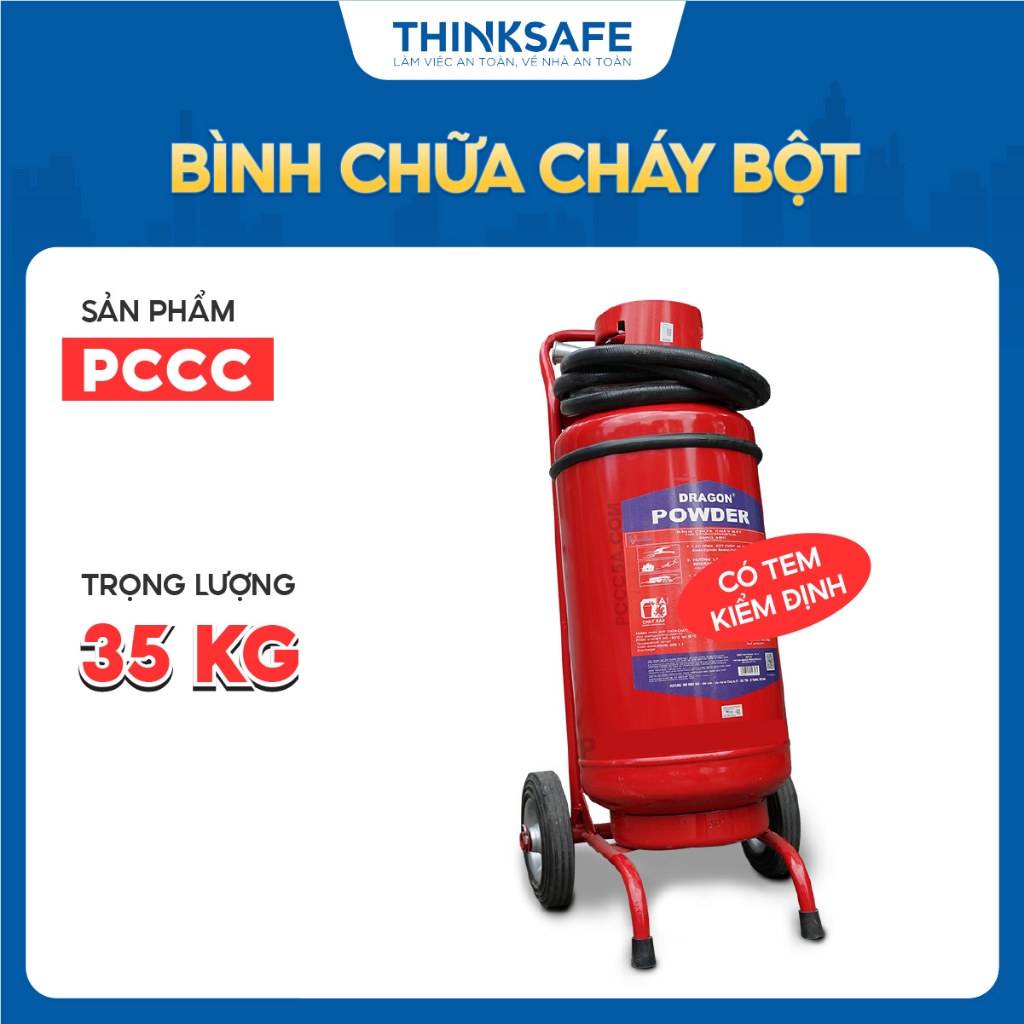 Bình chữa cháy ABC 35KG DRAGON sản xuất tại Việt Nam có team kiểm định, chính hãng - Thinksafe