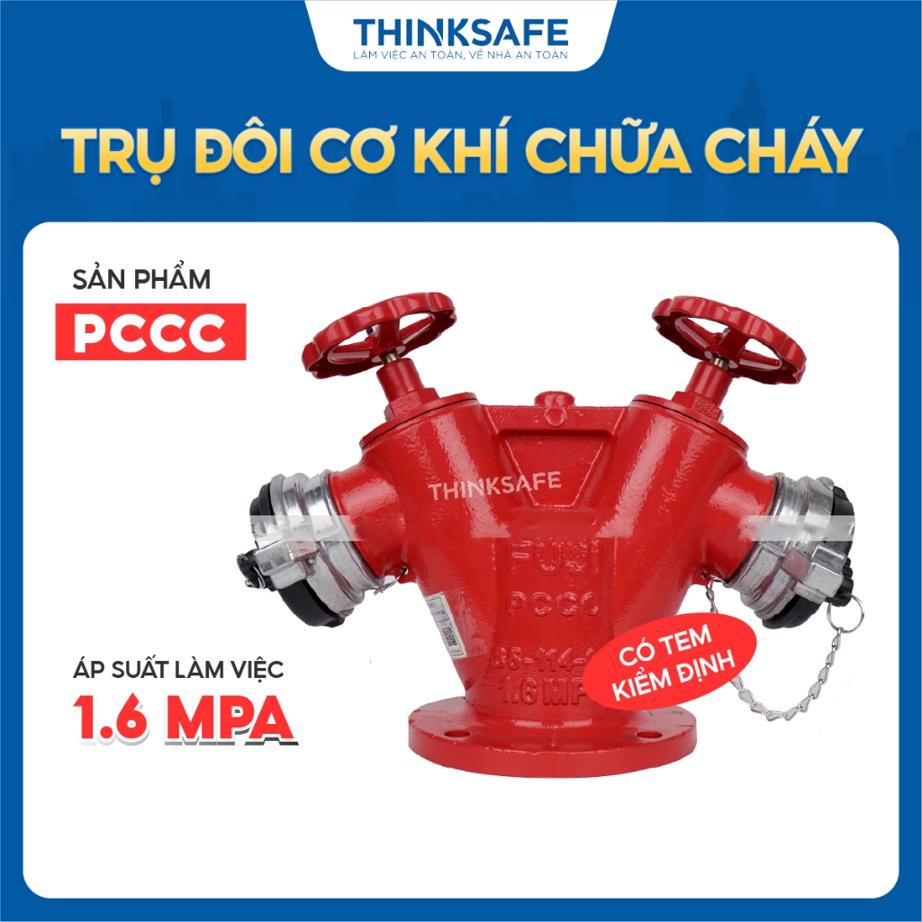 Trụ đôi cơ khí chữa cháy FUJI có tem kiểm định, Áp suất làm việc 1.6 Mpa, Trụ chữa cháy chính hãng - Thinksafe