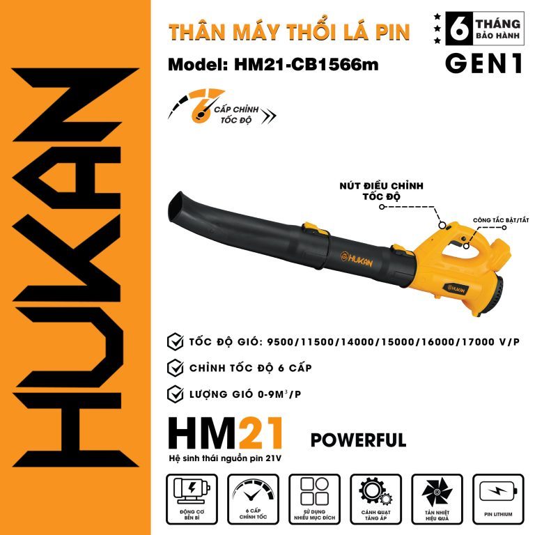 Máy thổi lá pin HUKAN HM21-EBL1660D, điện áp 21V, 6 cấp chỉnh tốc, thân máy thổi lá lớn, Chưa kèm pin sạc - ThinkSafe