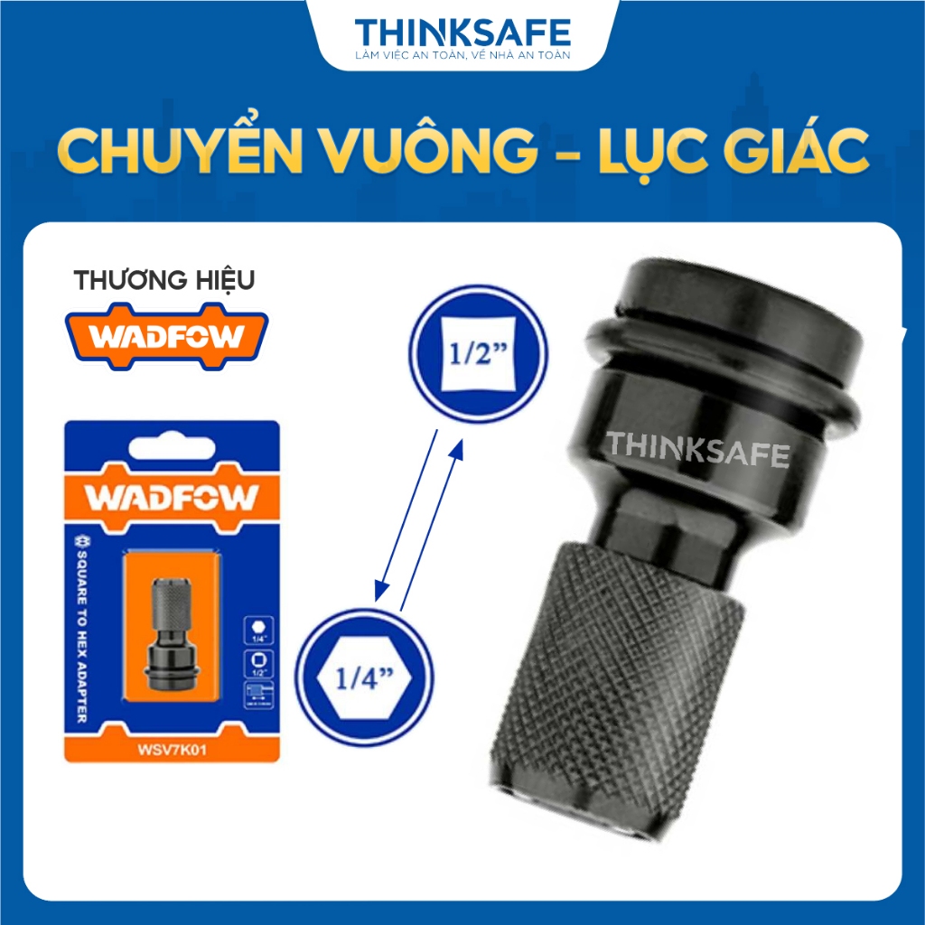 Đầu chuyển chuôi vuông sang lục giác WADFOW WSV7K01 đầu bulong 1/2 inch qua đầu vít 1/4 inch
