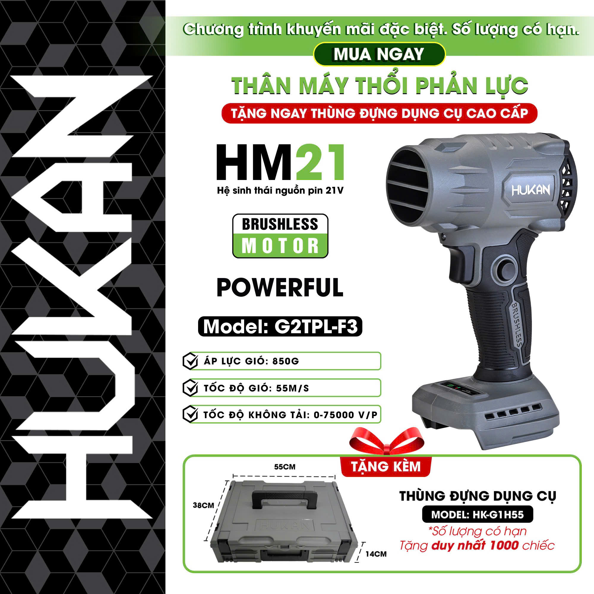 Combo máy thổi phản lực pin 21V HUKAN G2TPL-F3 và thùng HK-G1H55
