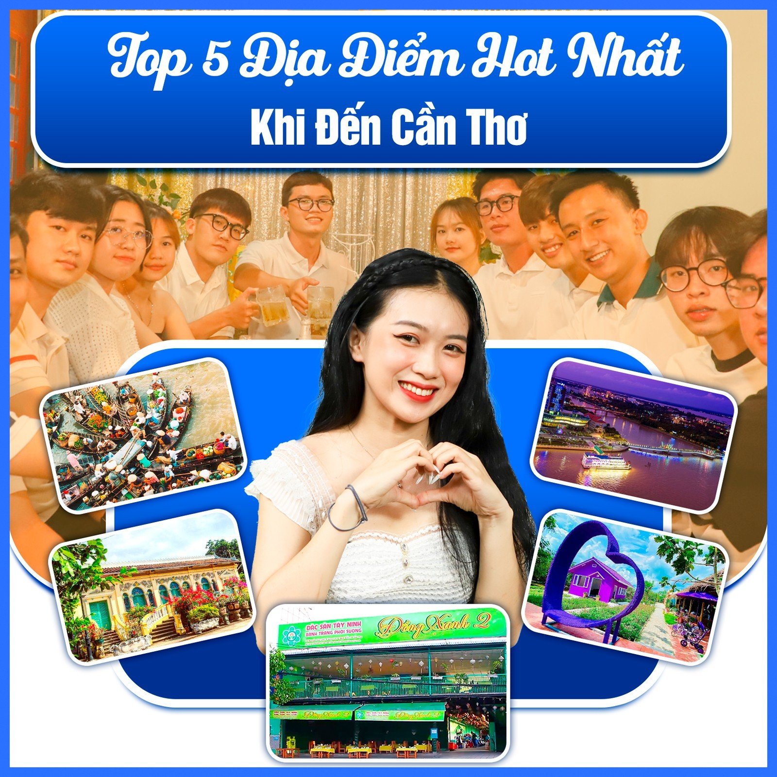 🔥 TOP 5 ĐIỂM ĂN – CHƠI – CHECKIN KHÔNG THỂ BỎ LỠ KHI DU LỊCH CẦN THƠ