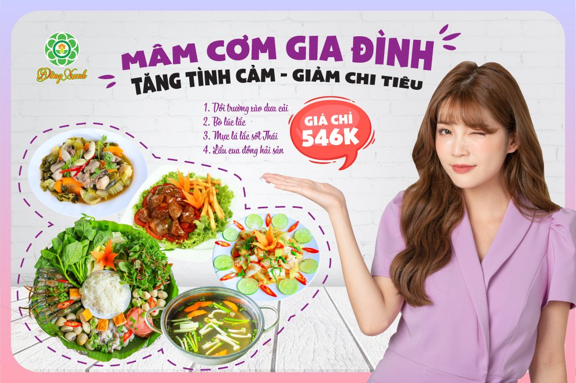 ❣️ MÂM CƠM GIA ĐÌNH – TĂNG TÌNH CẢM – GIẢM CHI TIÊU  👉 CHỈ CÓ Ở #ĐÔNG_XANH!