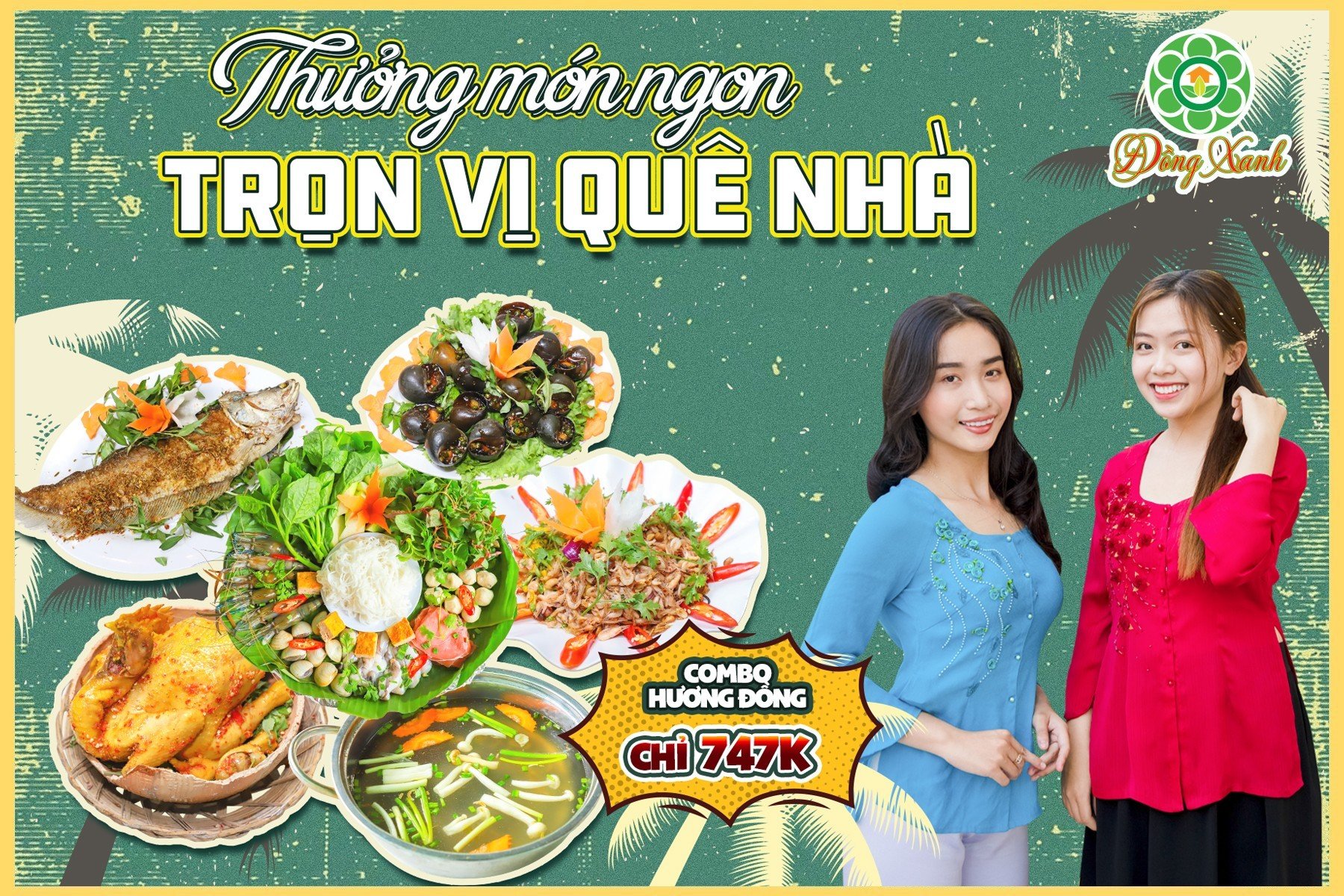 🏡 THƯỞNG MÓN NGON – TRỌN VỊ QUÊ NHÀ cùng Combo Hương Đồng chỉ với 747K