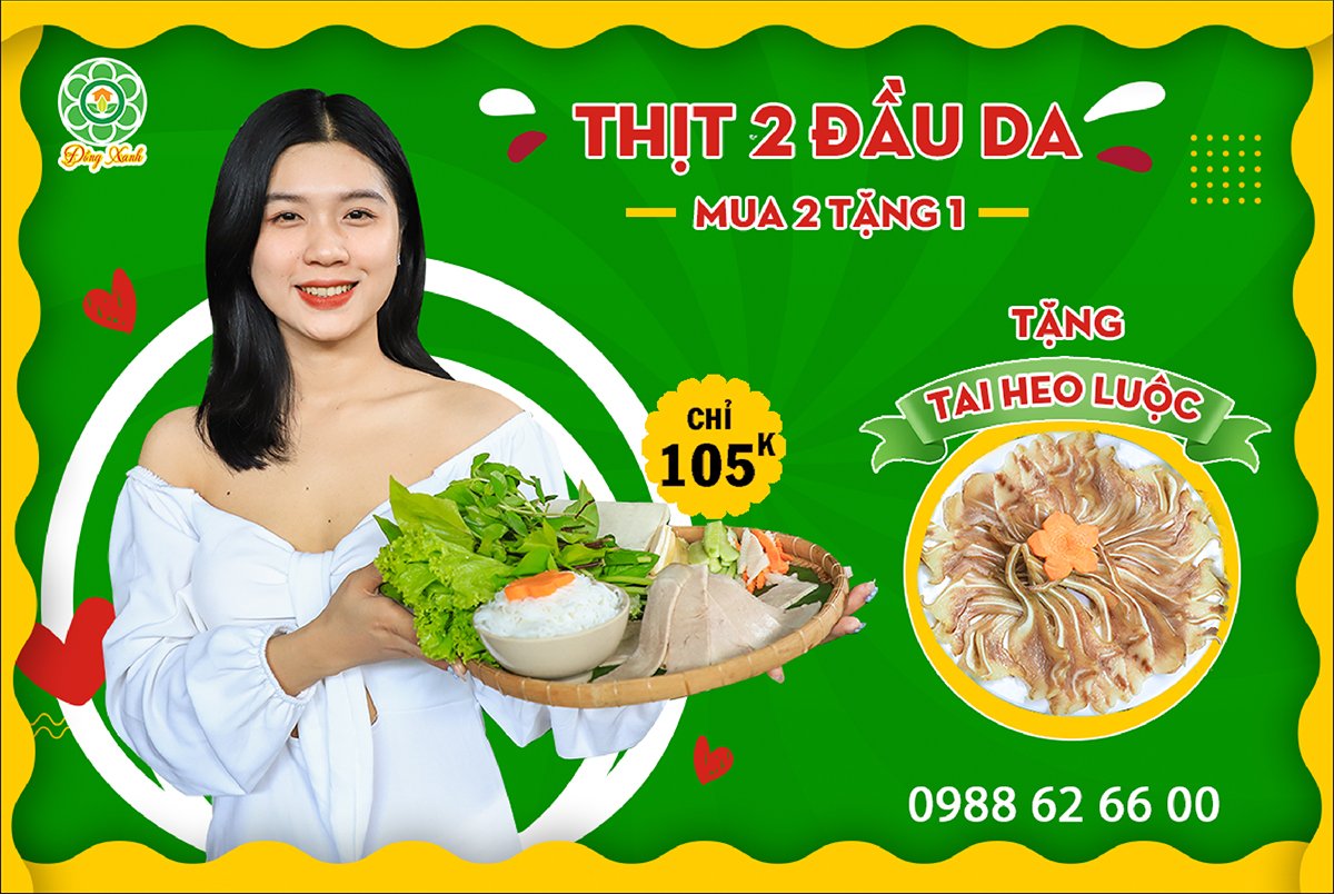 🔥🔥 MUA 2 TẶNG 1 – BÙNG NỔ NĂM MỚI CÙNG SIÊU PHẨM THỊT 2 ĐẦU DA Ở ĐỒNG XANH 🔥🔥