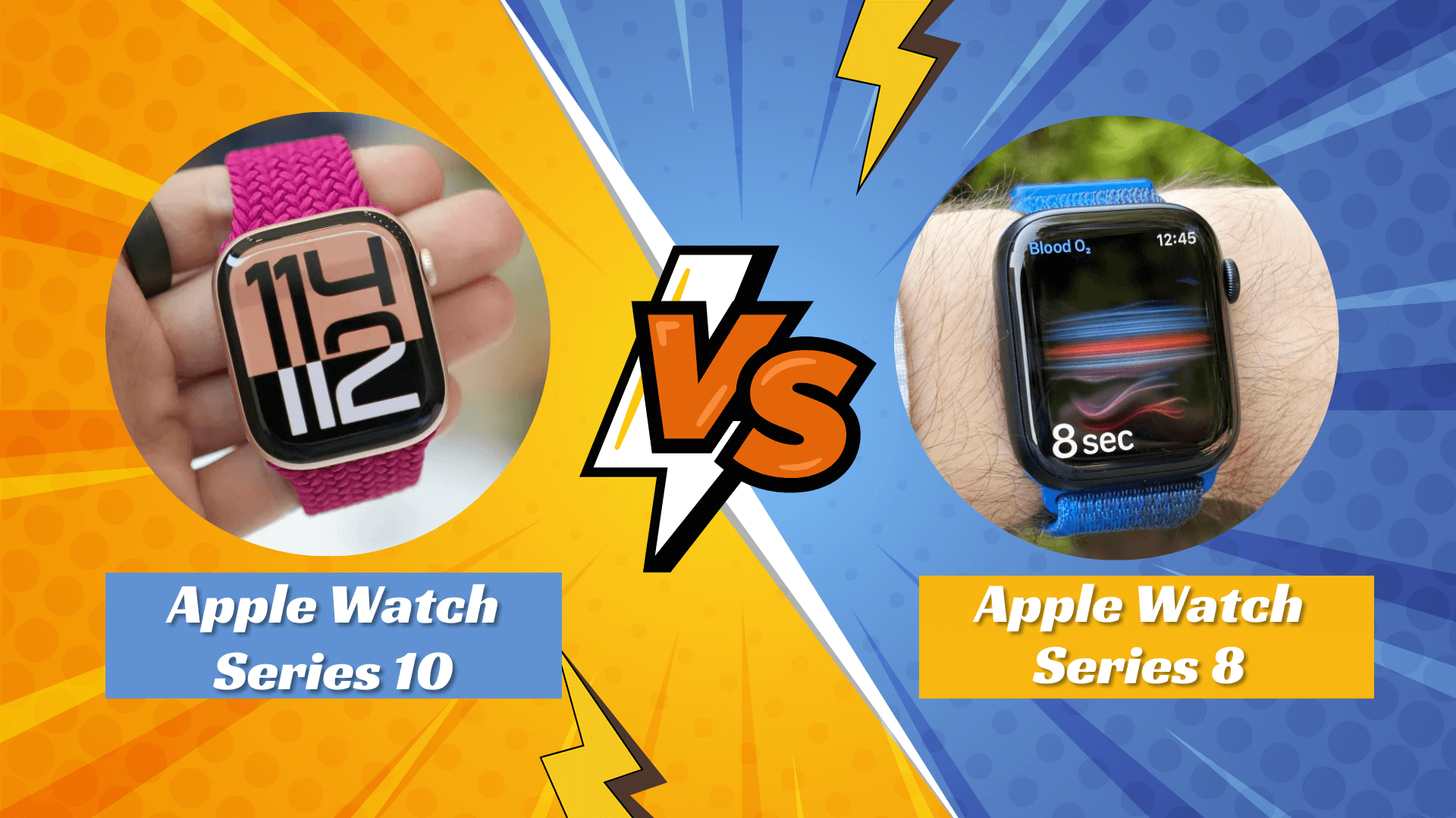 So sánh Apple Watch Series 10 và Apple Watch Series 8: Nên nâng cấp không?