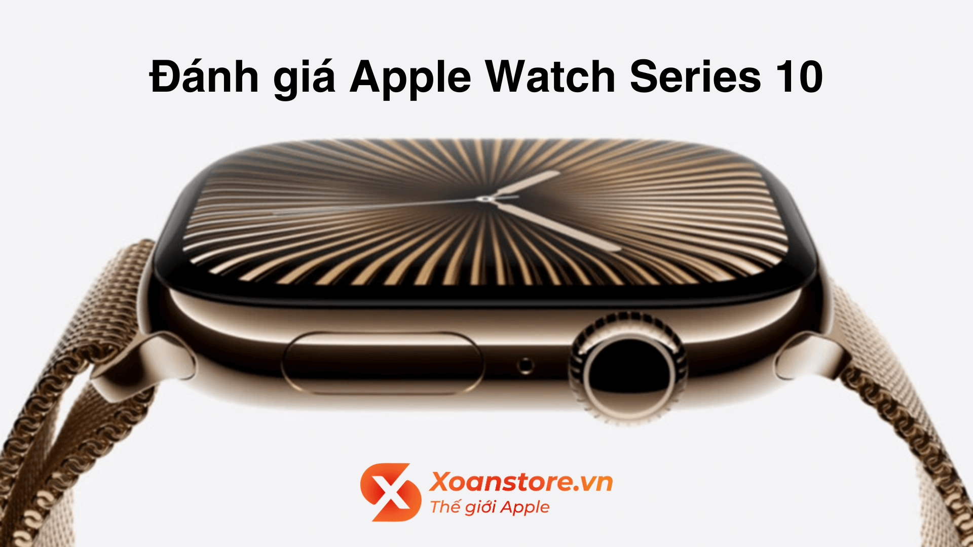 Đánh giá Apple Watch Series 10: Bao giờ ra mắt, có mấy màu, giá bao nhiêu, có nên mua?