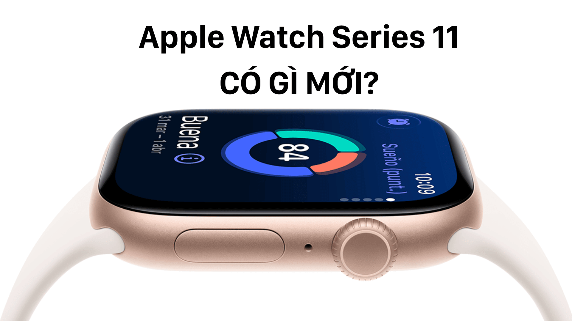 Apple Watch Series 11 có gì mới? Có nên mua hay không?