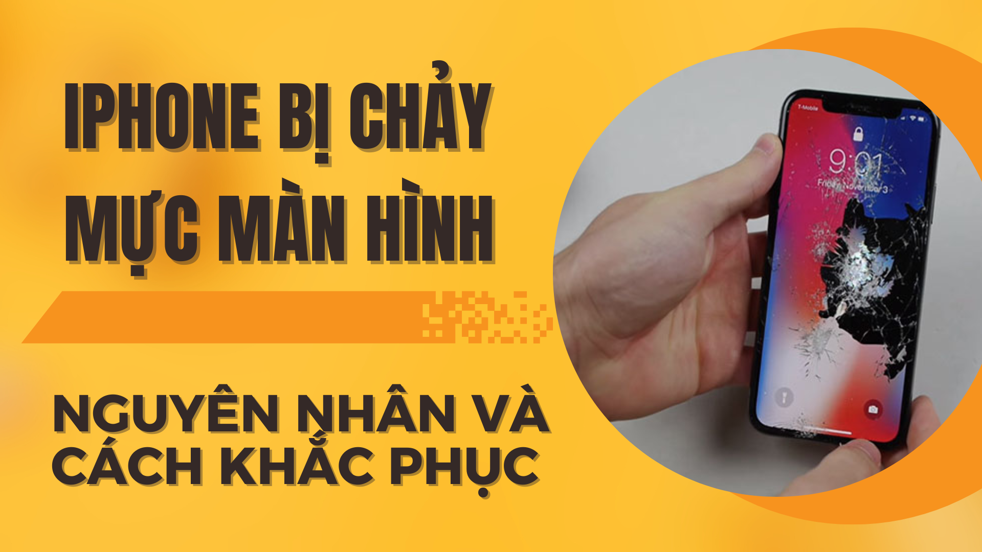 Tại Sao Màn Hình iPhone Bị Chảy Mực Và Cách Xử Lý