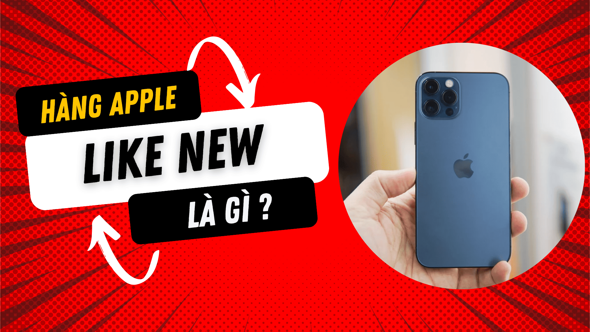    Hàng Apple Like New là gì ? Có nên mua ?