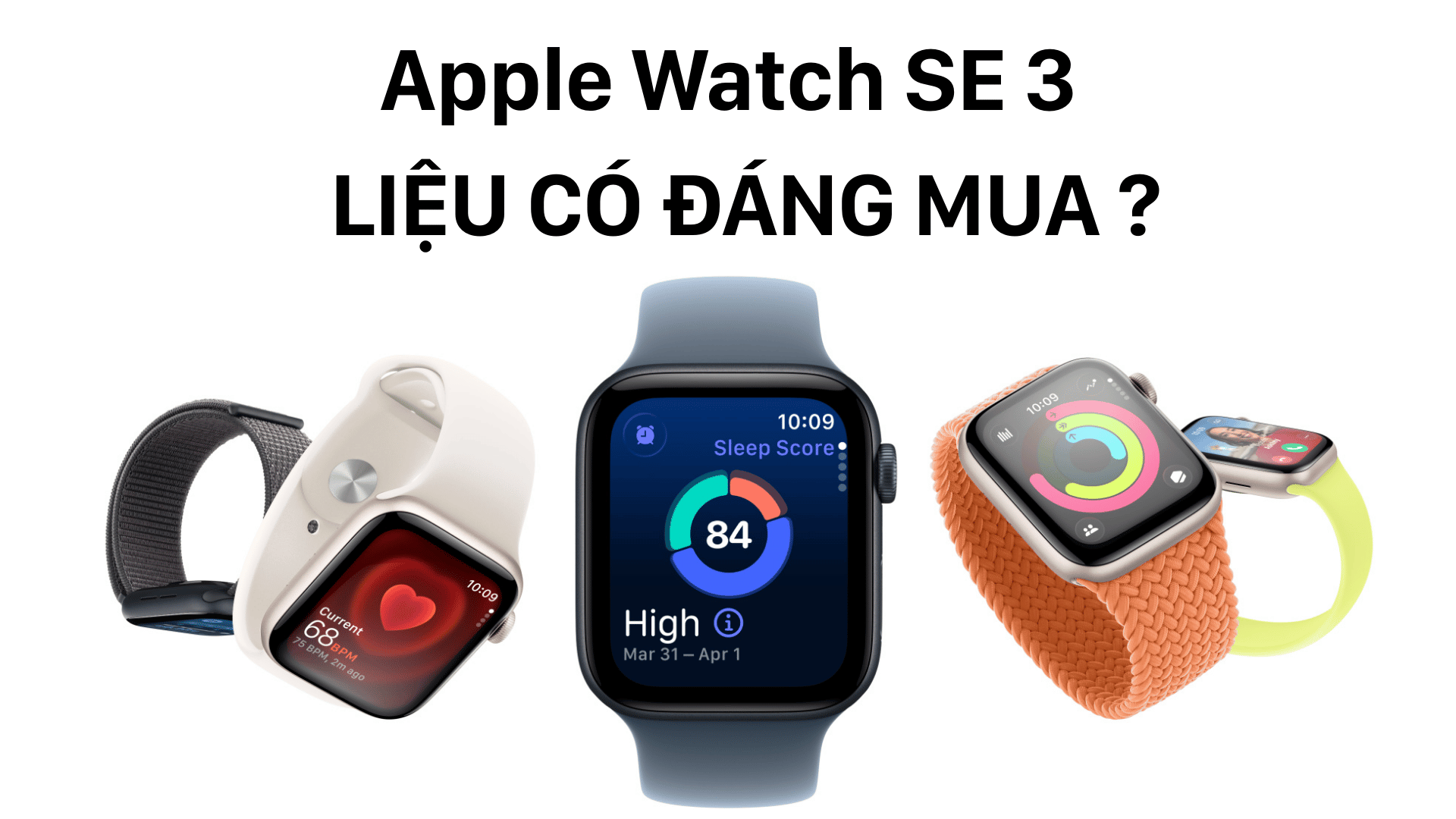 Apple Watch SE 3 có gì mới? Có đáng mua hay không?
