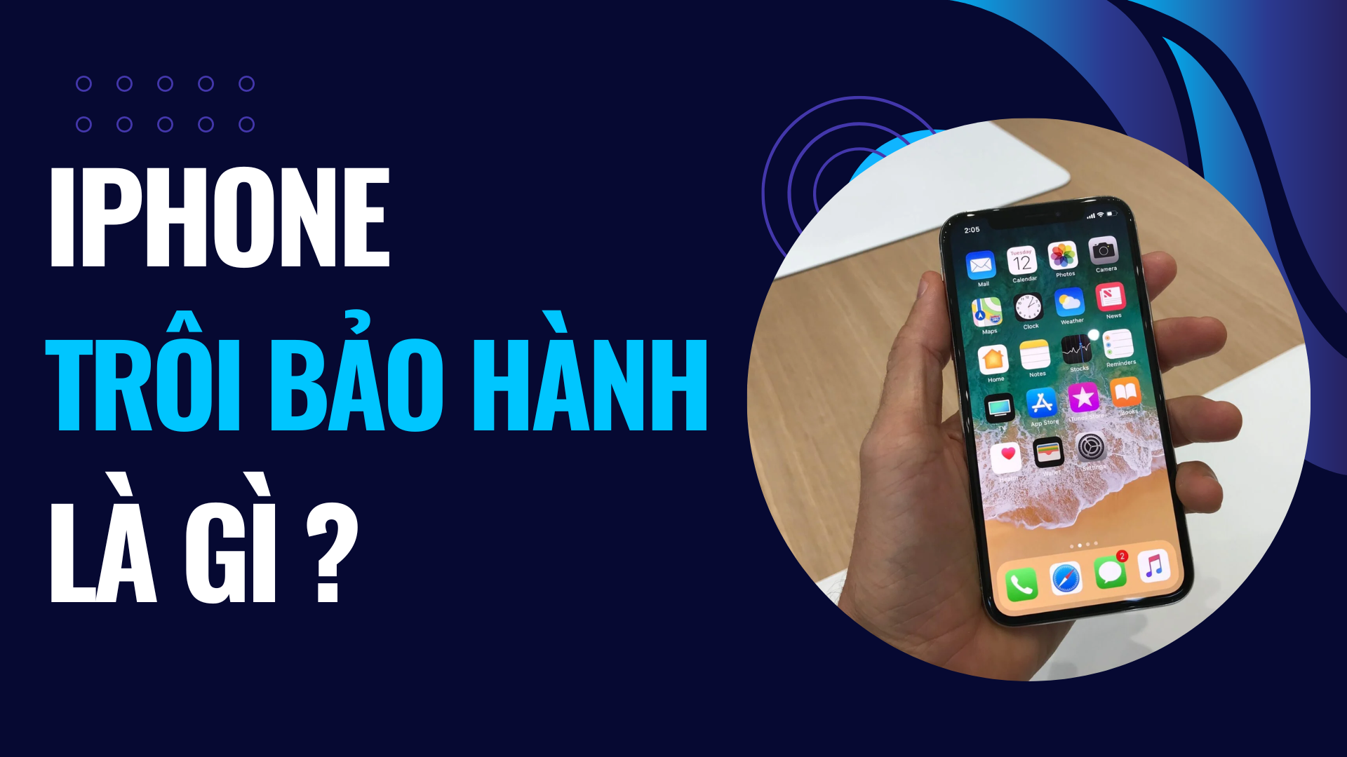 iPhone trôi bảo hành là gì ? Có nên mua ?