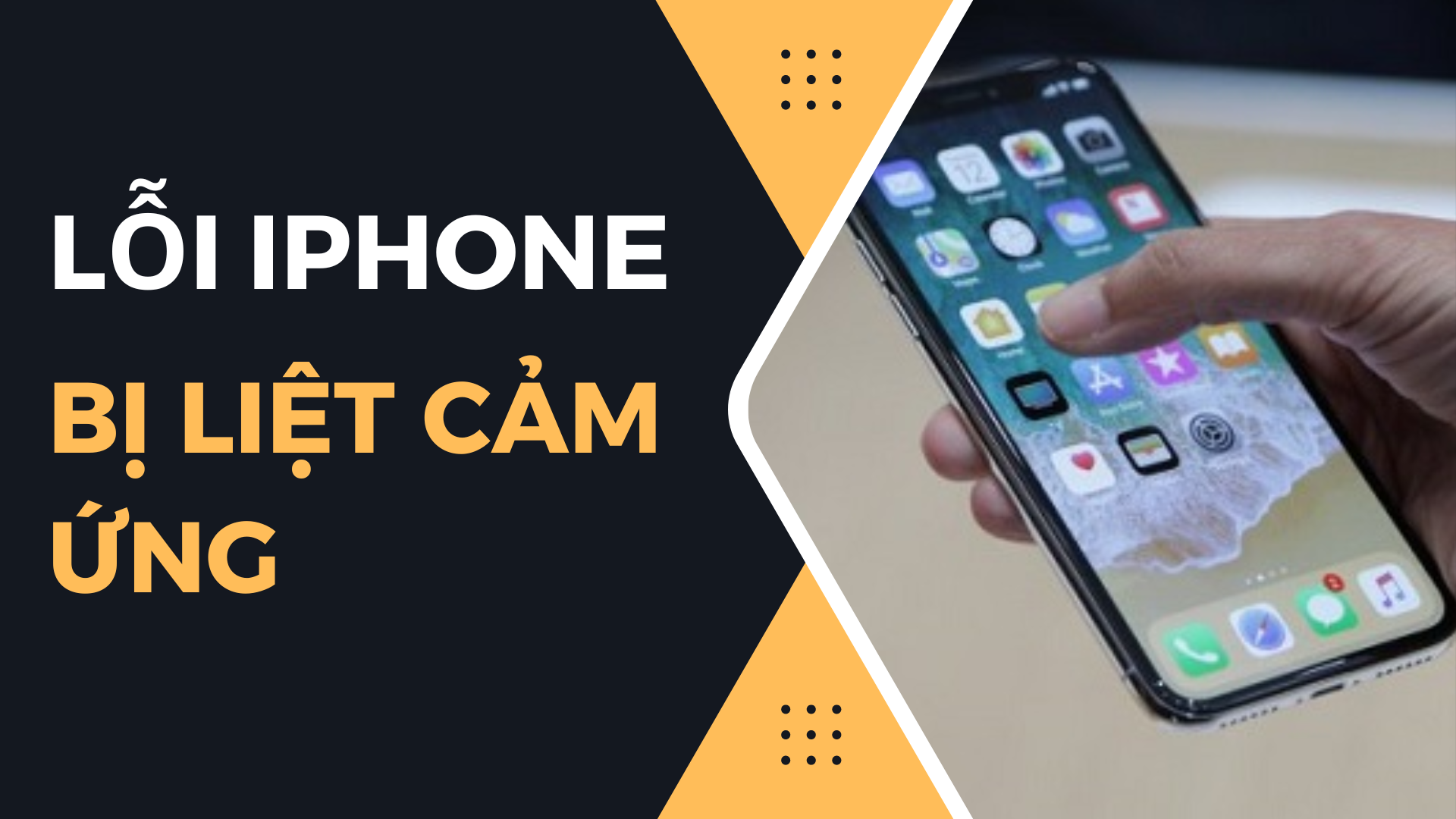Lỗi iPhone bị liệt cảm ứng và cách khắc phục hiệu quả