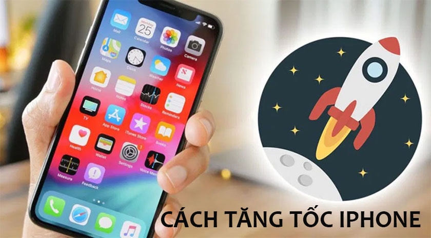 13 cách tăng tốc độ iPhone lên đáng kể không nên bỏ qua!