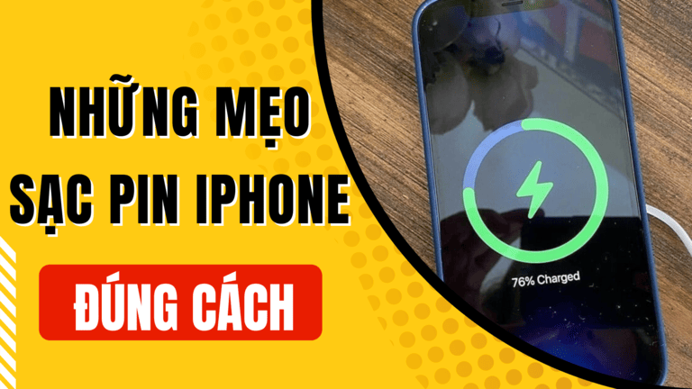 Mẹo sạc pin iPhone đúng cách tránh chai pin mà không phải ai cũng biết