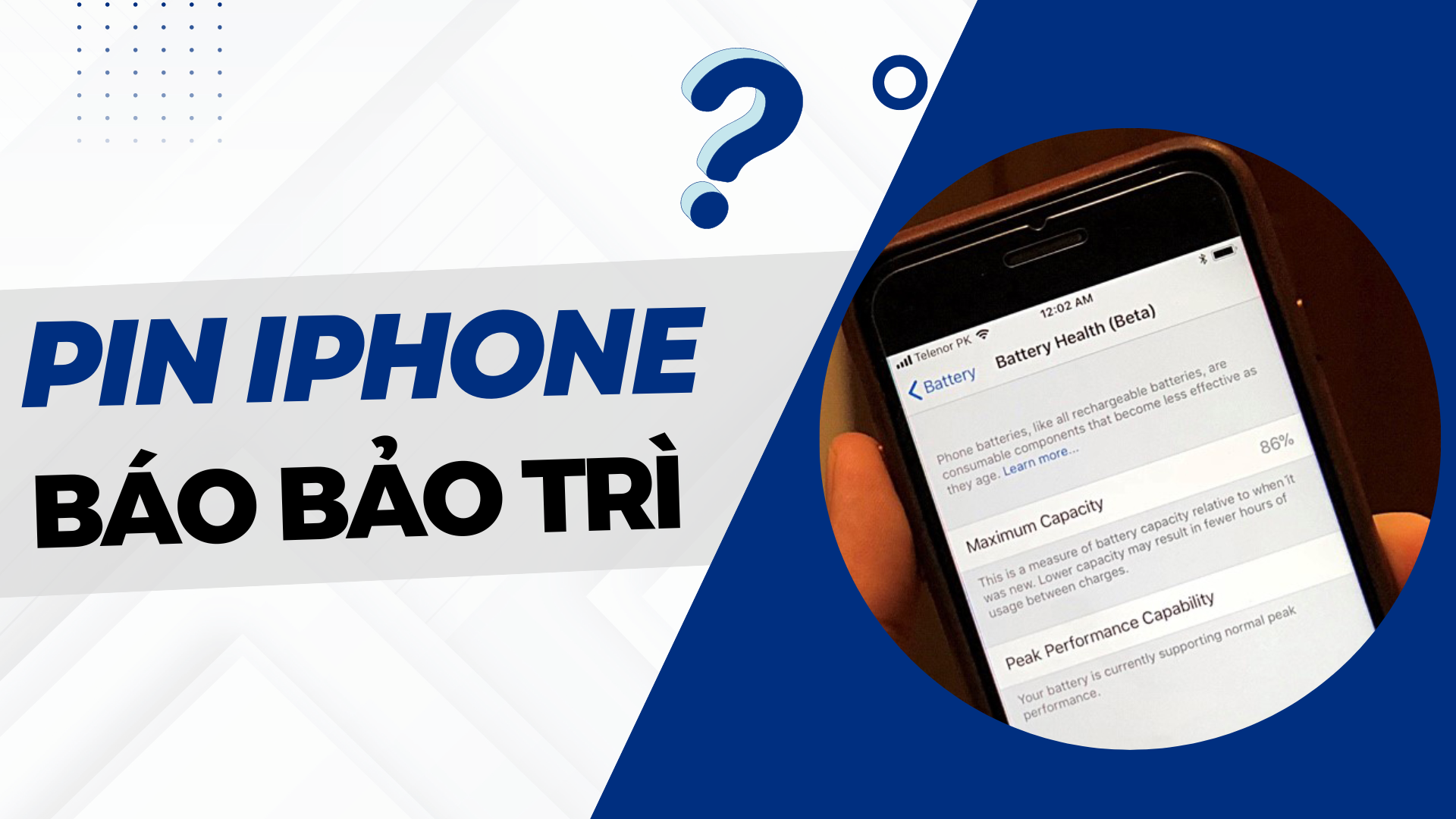 Pin iPhone báo bảo trì là gì ? Cách kiểm tra và khắc phục hiệu quả