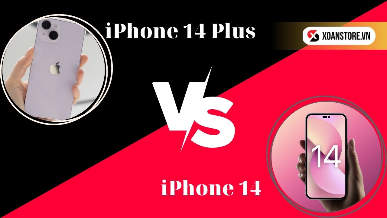 iPhone 14 so với iPhone 14 Plus: Bạn nên mua iPhone nào?