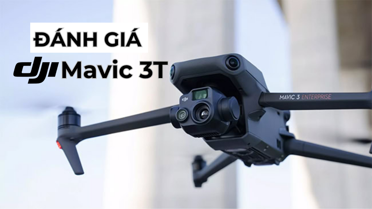 Đánh giá DJI Mavic 3T