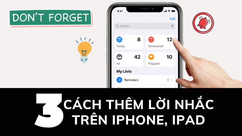 3 cách thêm lời nhắc trên iphone đơn giản