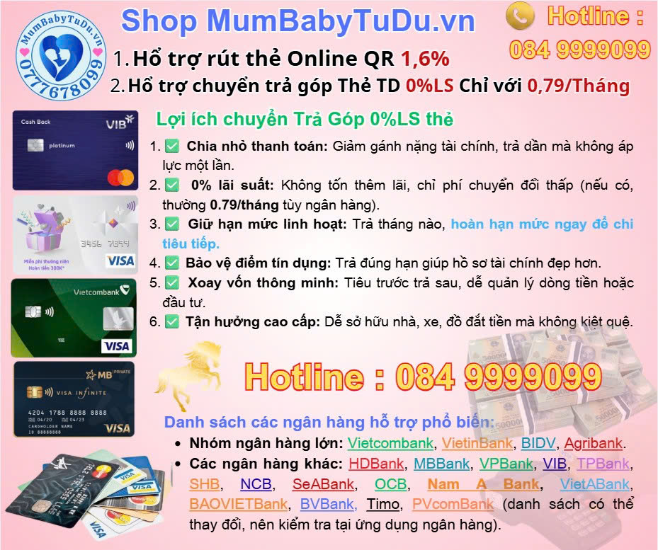 Lợi Ích Rút Tiền Thẻ Tín Dụng Chuyển Góp 0,79% Tháng Tại Shop Mum Baby Từ Dũ