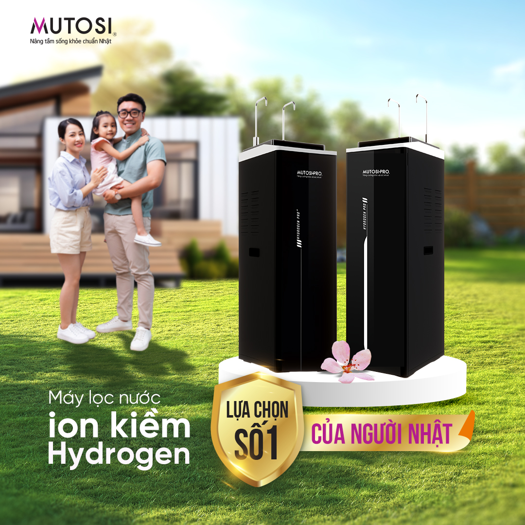 Khám phá máy lọc nước ION Kiềm Hydrogen Mutosi thế hệ mới