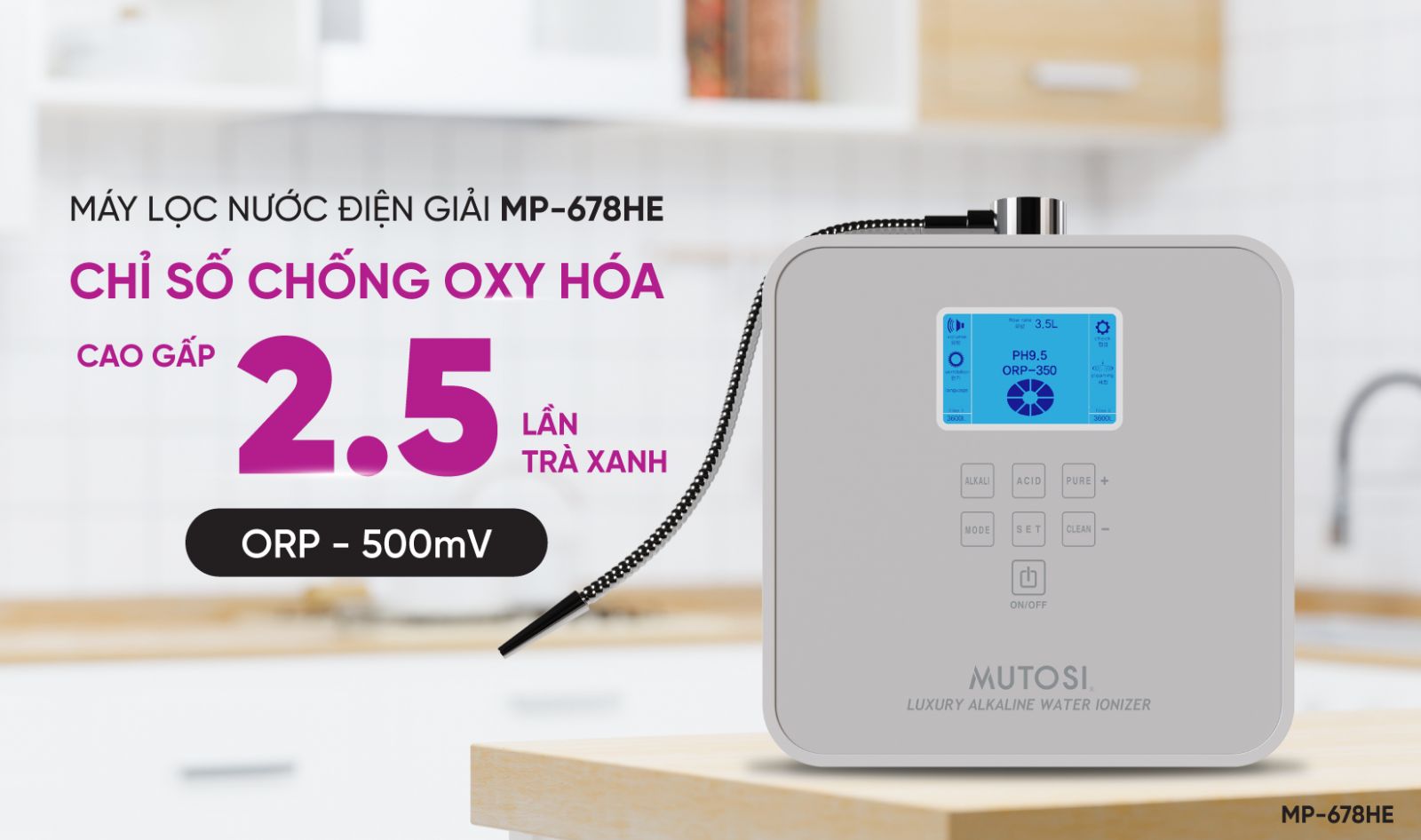 Máy lọc nước iON kiềm Mutosi MP-678HE còn có chỉ số chống ô xy hóa ORP cao đến -800mV