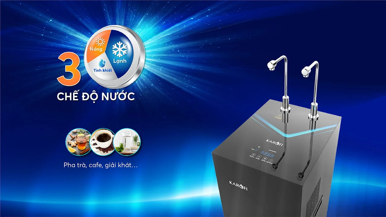 Ba chế độ nước Nóng - Lạnh - Tinh khiết tiện lợi