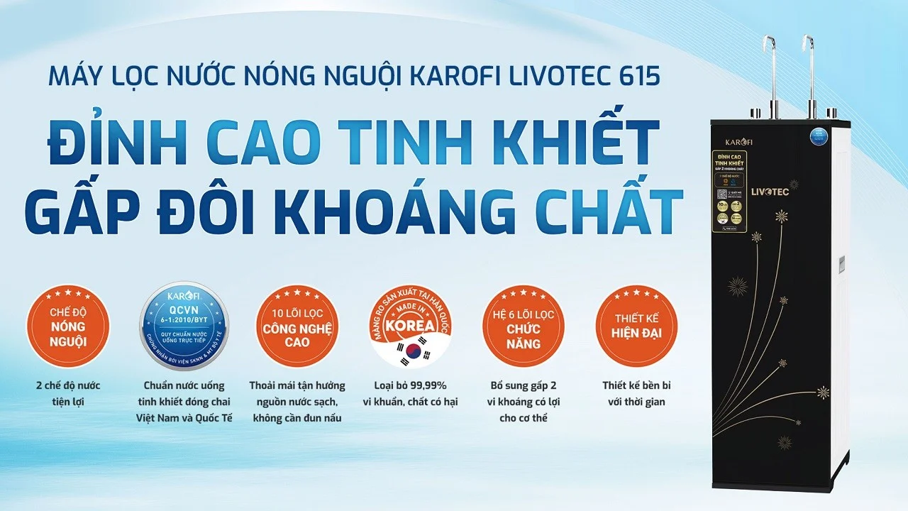 Giới thiệu máy lọc nước nóng nguội Karofi Livotec 615