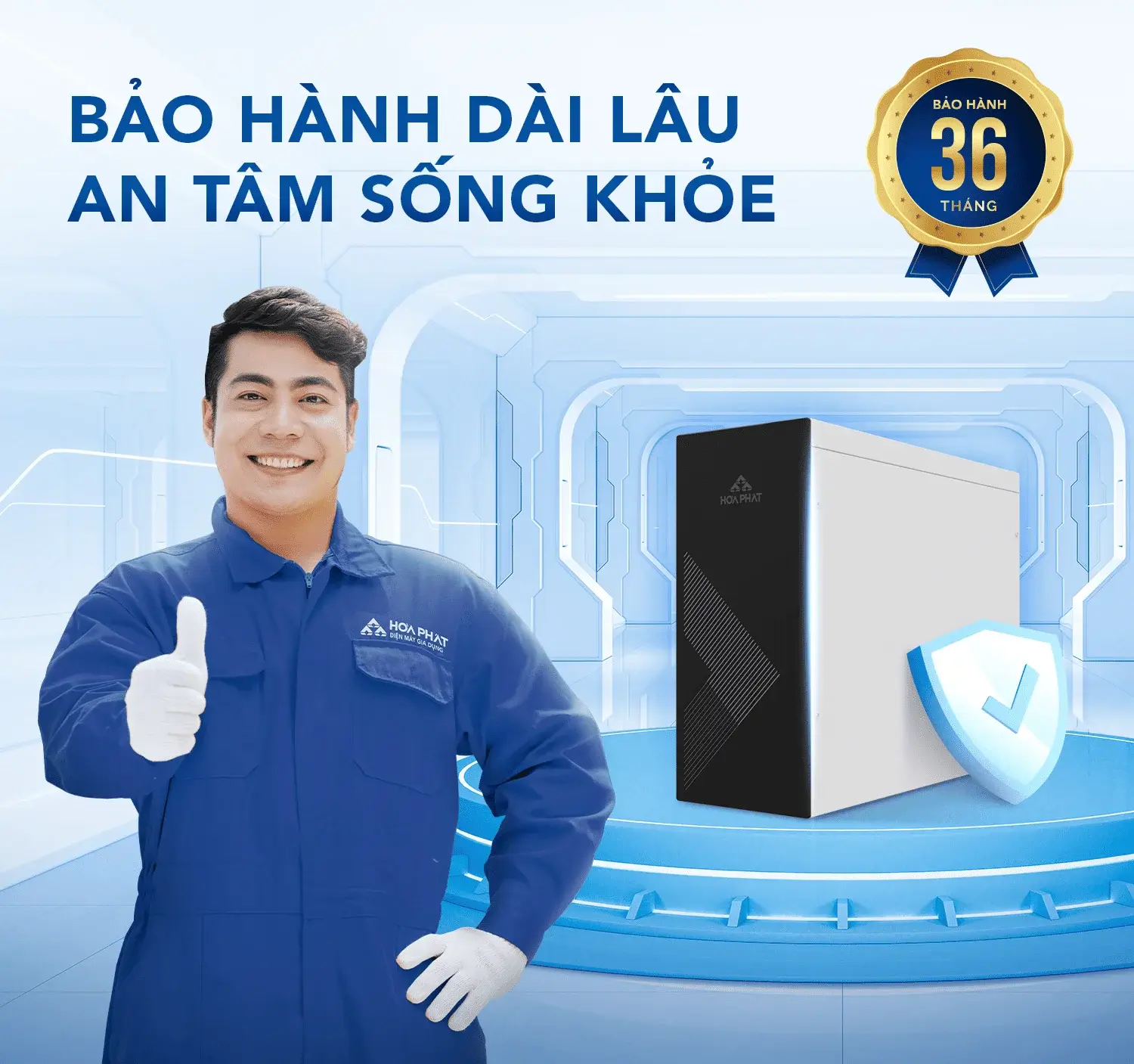 Bảo hành vượt trội 36 tháng
