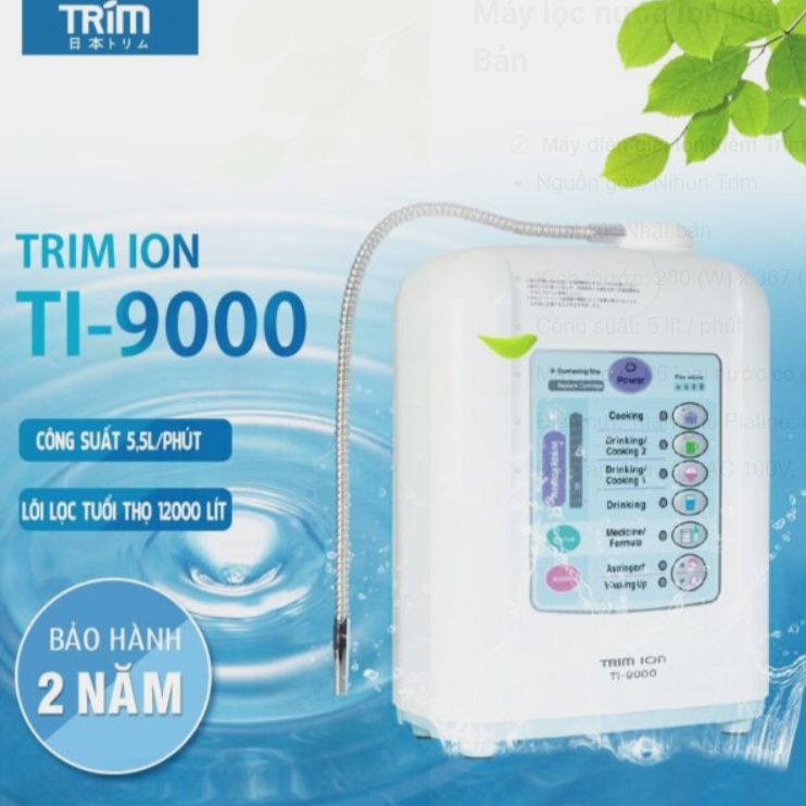 Máy lọc nước ION Kiềm TRIM ION Ti-9000