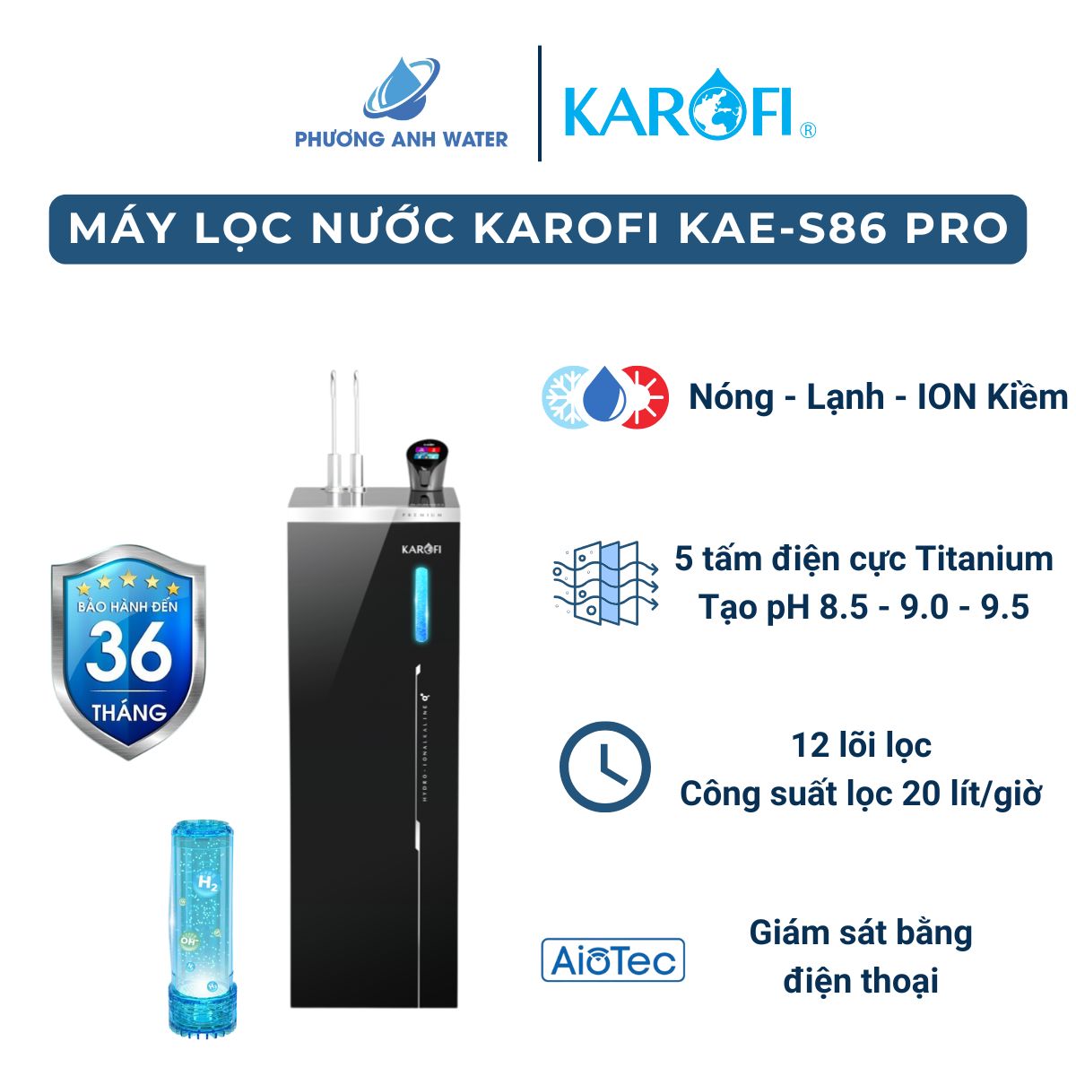 Máy lọc nước Karofi nóng lạnh Hydro-ION KAE-S86 PRO 12 lõi