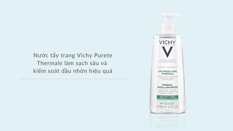 Nước tẩy trang cho da dầu, da hỗn hợp Vichy Purete Thermale Mineral Micellar water Combination To Oily Skin