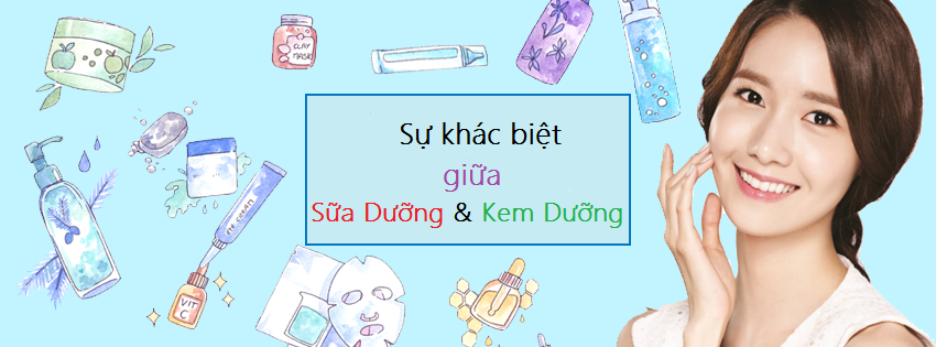 Phân biệt giữa sữa dưỡng da và kem dưỡng da