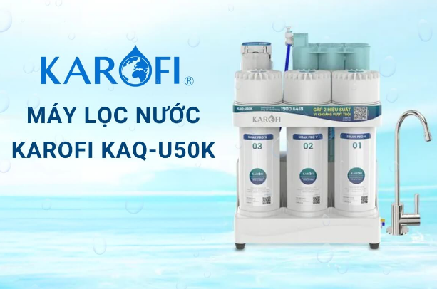 Máy lọc nước Karofi KAQ-U50K Giá Rẻ Nhất hà Nội