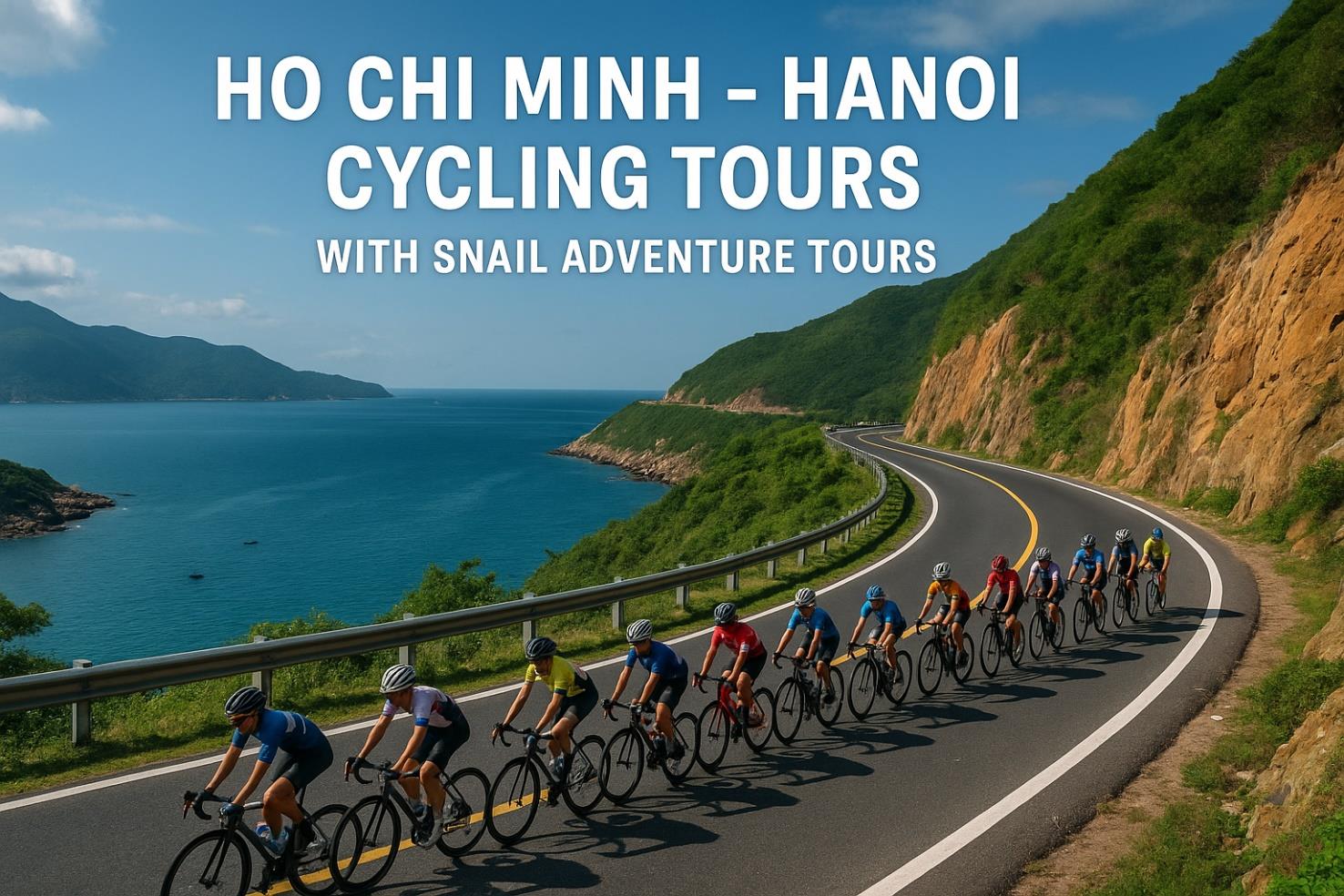 17 DAY VIETNAM CYCLING TOURS | HO CHI MINH TO HANOI BIKE ADVENTURE