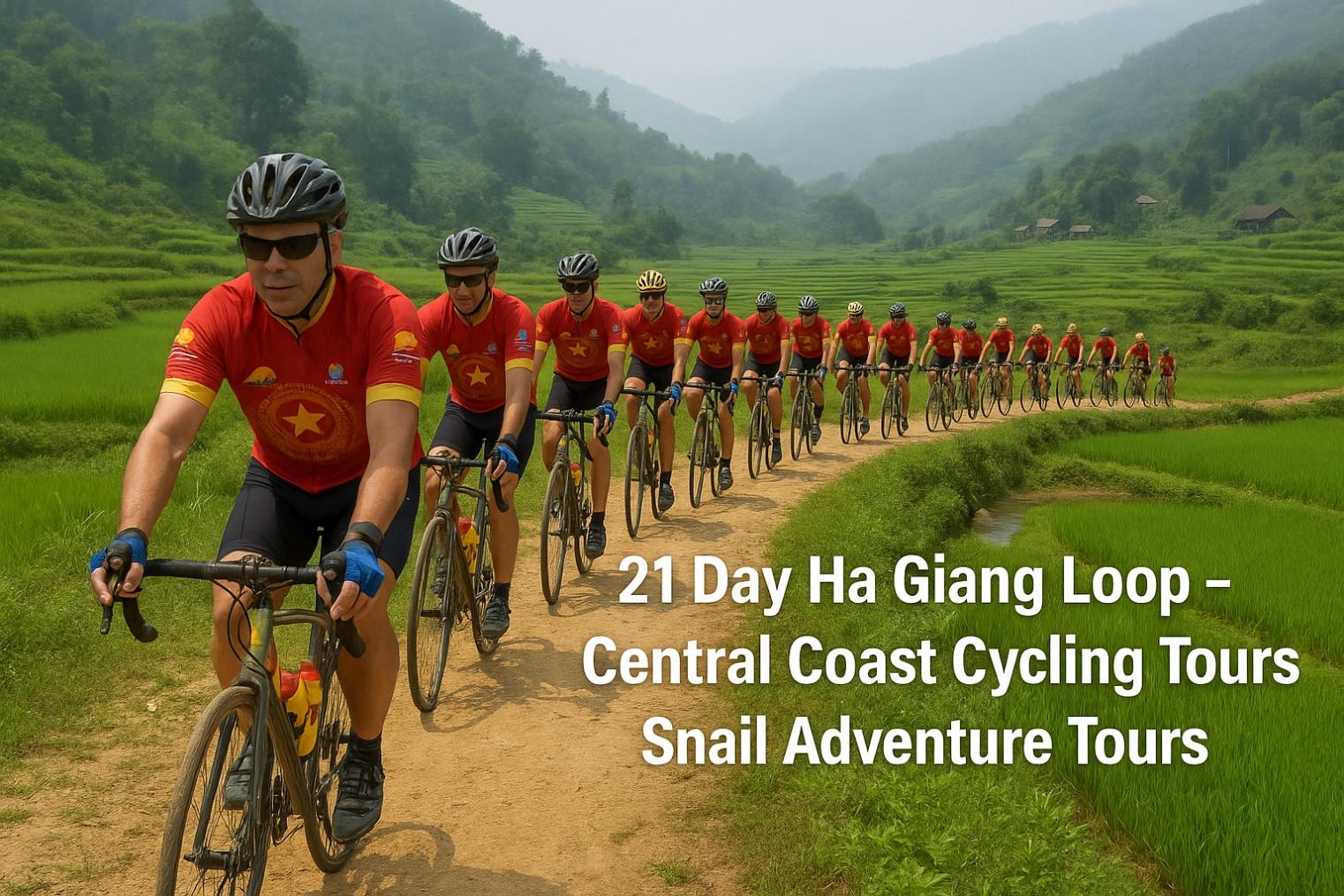 21 DAY HA GIANG LOOP & CENTRAL COAST VIETNAM CYCLING TOURS| ADVENTURE & BEACHES