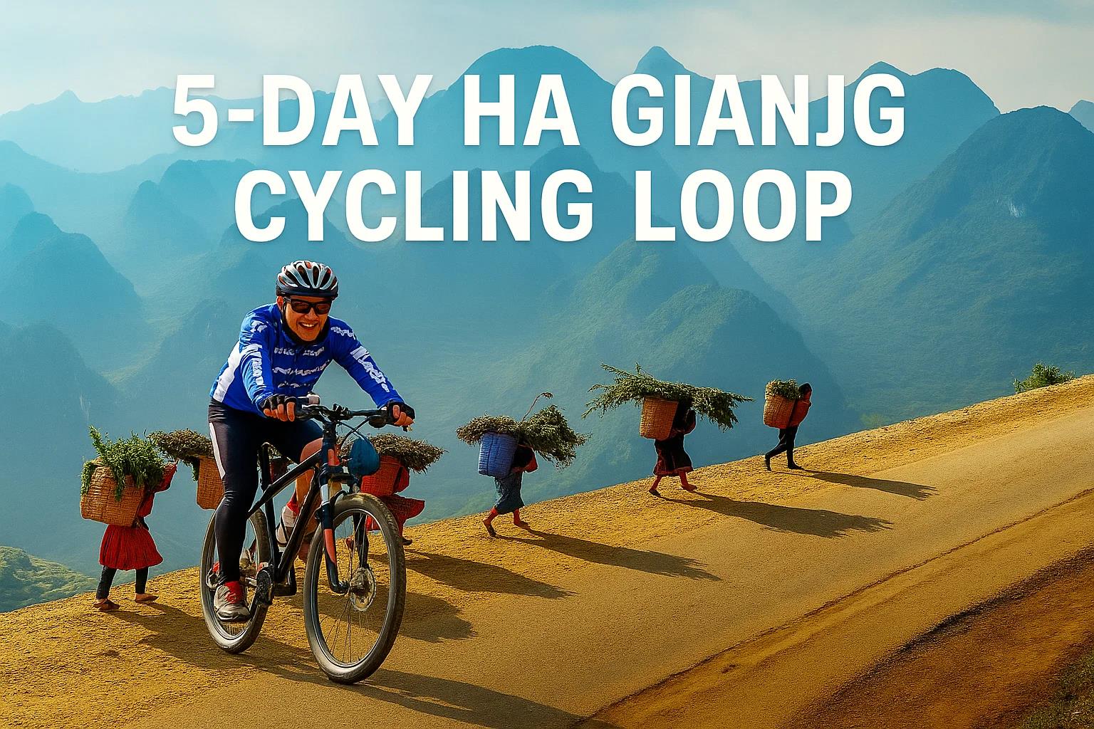 5 DAY HA GIANG LOOP BICYCLE TOURS