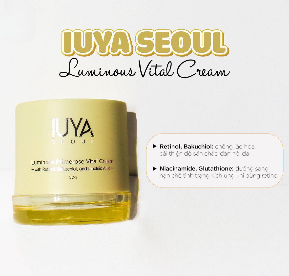 Kem dưỡng trắng tái tạo da IUYA 50ml, xuất xứ Hàn Quốc